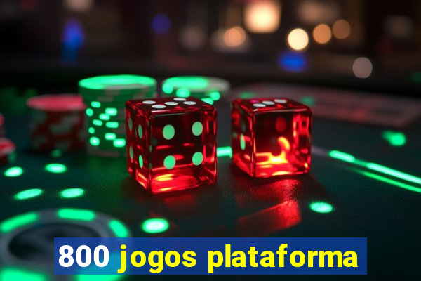 800 jogos plataforma